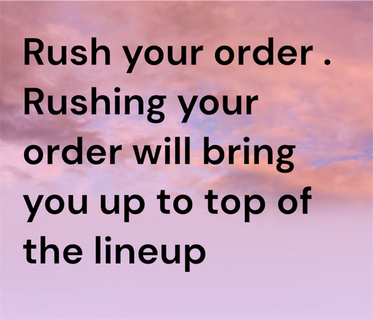 Rush your order